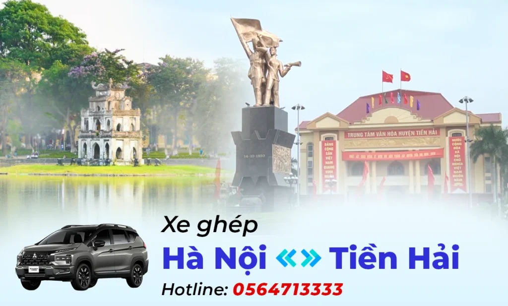 Xe ghép Hà Nội - Tiền Hải Thái Bình